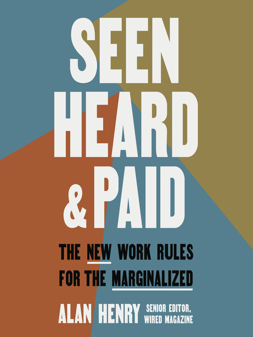Title details for Seen, Heard, and Paid by Alan Henry - Wait list